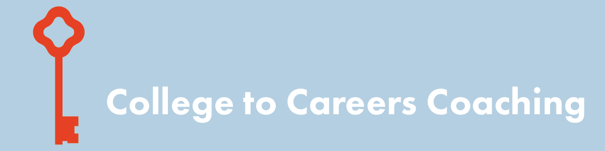 College to Careers Coaching